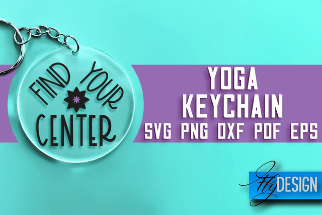 Yoga Keychain SVG Design | Yoga Quotes Design | SVG File SVG Fly Design 