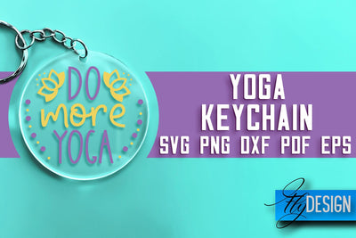 Yoga Keychain SVG Design | Yoga Quotes Design | SVG File SVG Fly Design 