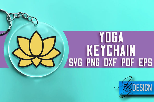 Yoga Keychain SVG Design | Yoga Quotes Design | SVG File SVG Fly Design 