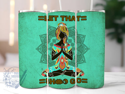 Yoga Motivational 20oz Tumbler, Meditation Yoga Tumbler PNG, Straight & Tapered Tumbler Wrap PNG, Instant Digital Download PNG, Sublimation Designs Downloads Sublimation ToriDesigns 