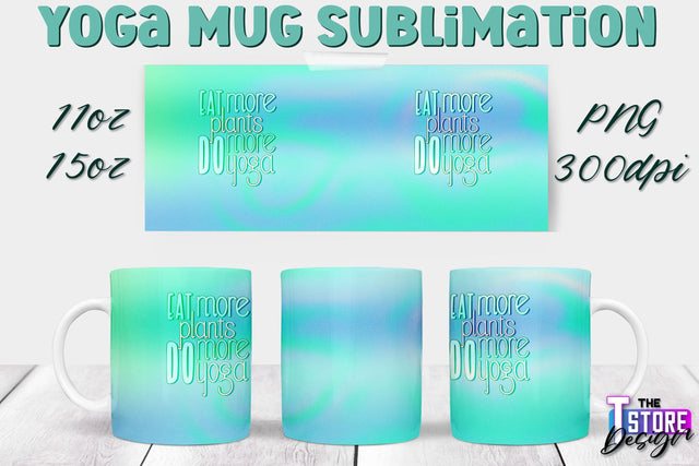 Yoga Mug PNG Sublimation | Coffee 11 Oz | 15 Oz Mug Sublimation | Sport Quotes v.1 Sublimation The T Store Design 