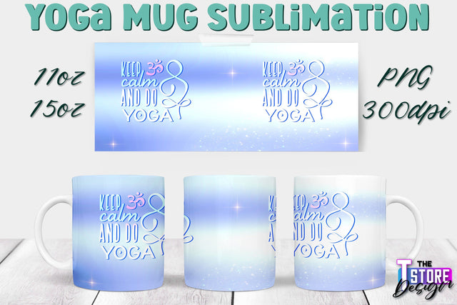 Yoga Mug PNG Sublimation | Coffee 11 Oz | 15 Oz Mug Sublimation | Sport Quotes v.1 Sublimation The T Store Design 