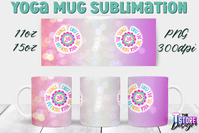 Yoga Mug PNG Sublimation | Coffee 11 Oz | 15 Oz Mug Sublimation | Sport Quotes v.2 Sublimation The T Store Design 