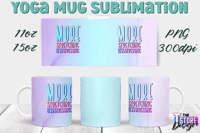 Yoga Mug PNG Sublimation | Coffee 11 Oz | 15 Oz Mug Sublimation | Sport Quotes v.2 Sublimation The T Store Design 