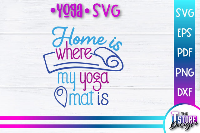 Yoga Quotes SVG Design | Sport SVG | Meditation Quotes | SVG File v.1 SVG The T Store Design 