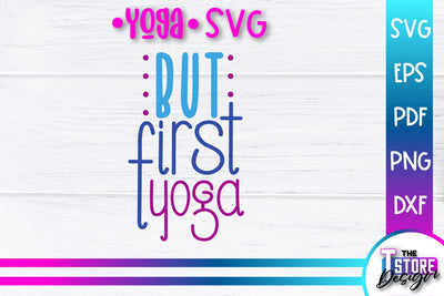 Yoga Quotes SVG Design | Sport SVG | Meditation Quotes | SVG File v.1 SVG The T Store Design 