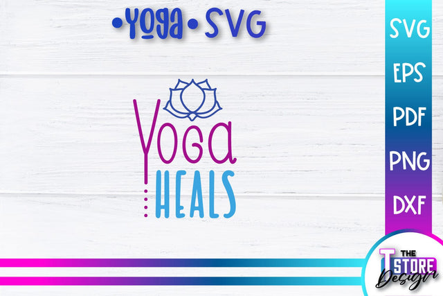 Yoga Quotes SVG Design | Sport SVG | Meditation Quotes | SVG File v.1 SVG The T Store Design 