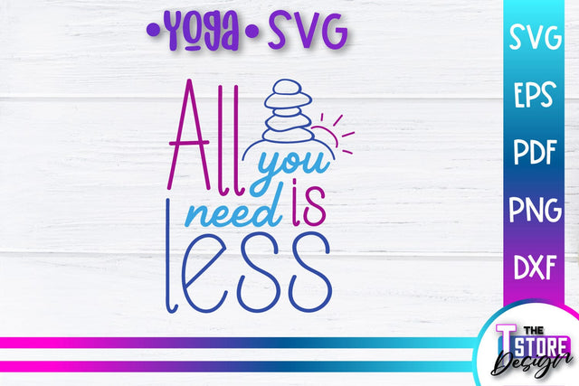Yoga Quotes SVG Design | Sport SVG | Meditation Quotes | SVG File v.1 SVG The T Store Design 