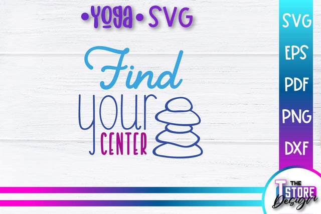 Yoga Quotes SVG Design | Sport SVG | Meditation Quotes | SVG File v.1 SVG The T Store Design 