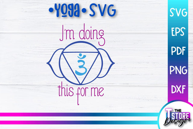 Yoga Quotes SVG Design | Sport SVG | Meditation Quotes | SVG File v.1 SVG The T Store Design 