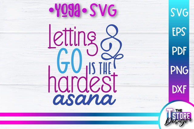 Yoga Quotes SVG Design | Sport SVG | Meditation Quotes | SVG File v.1 SVG The T Store Design 