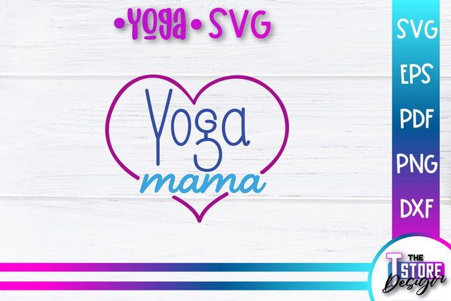 Yoga Quotes SVG Design | Sport SVG | Meditation Quotes | SVG File v.1 SVG The T Store Design 