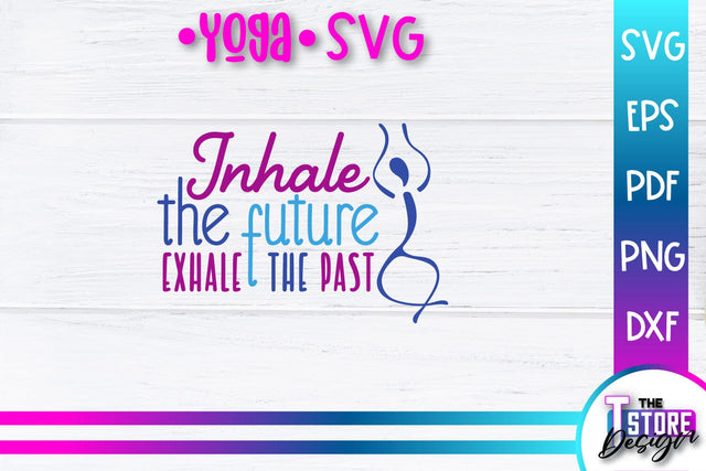 Yoga Quotes SVG Design | Sport SVG | Meditation Quotes | SVG File v.1 SVG The T Store Design 