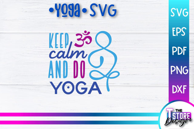 Yoga Quotes SVG Design | Sport SVG | Meditation Quotes | SVG File v.1 SVG The T Store Design 