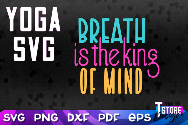 Yoga Quotes SVG Design | Sport SVG | Meditation Quotes | SVG File v.2 SVG The T Store Design 
