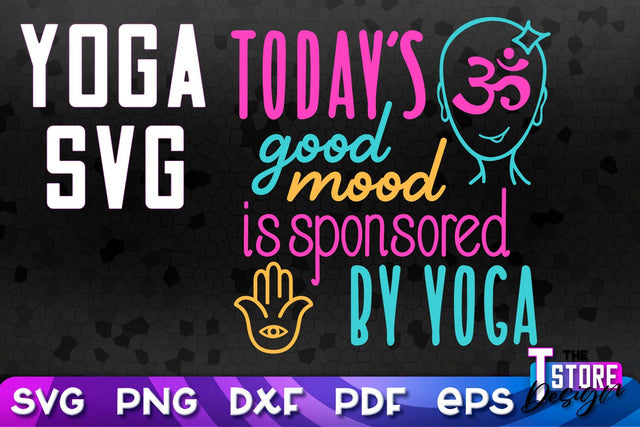 Yoga Quotes SVG Design | Sport SVG | Meditation Quotes | SVG File v.2 SVG The T Store Design 