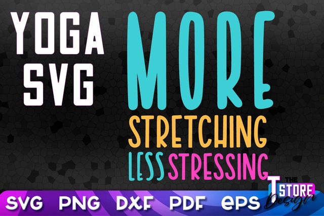 Yoga Quotes SVG Design | Sport SVG | Meditation Quotes | SVG File v.2 SVG The T Store Design 