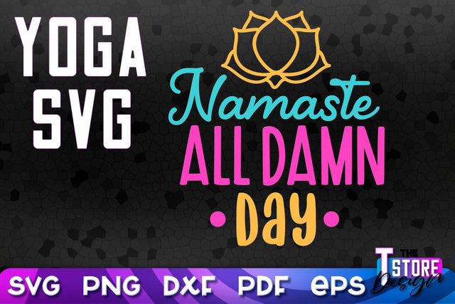 Yoga Quotes SVG Design | Sport SVG | Meditation Quotes | SVG File v.2 SVG The T Store Design 