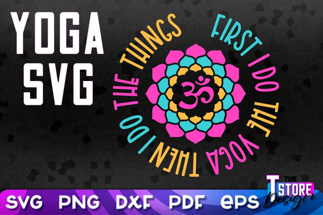 Yoga Quotes SVG Design | Sport SVG | Meditation Quotes | SVG File v.2 SVG The T Store Design 