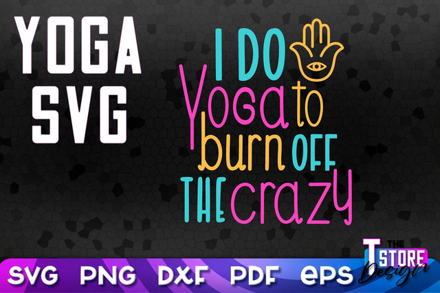 Yoga Quotes SVG Design | Sport SVG | Meditation Quotes | SVG File v.2 SVG The T Store Design 