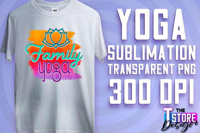 Yoga Sublimation | T-Shirt Design | PNG File v.1 Sublimation The T Store Design 