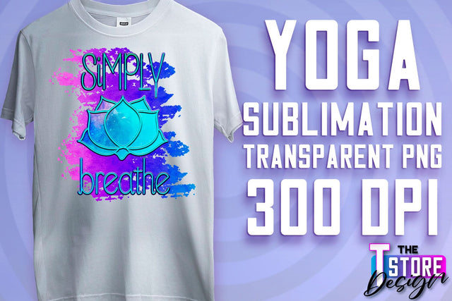 Yoga Sublimation | T-Shirt Design | PNG File v.1 Sublimation The T Store Design 