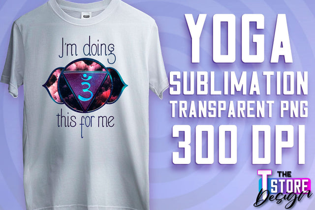 Yoga Sublimation | T-Shirt Design | PNG File v.1 Sublimation The T Store Design 