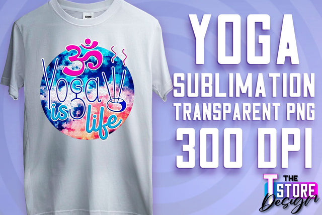 Yoga Sublimation | T-Shirt Design | PNG File v.1 Sublimation The T Store Design 