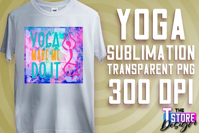 Yoga Sublimation | T-Shirt Design | PNG File v.2 Sublimation The T Store Design 