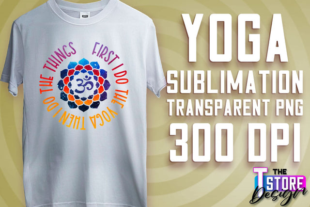 Yoga Sublimation | T-Shirt Design | PNG File v.2 Sublimation The T Store Design 