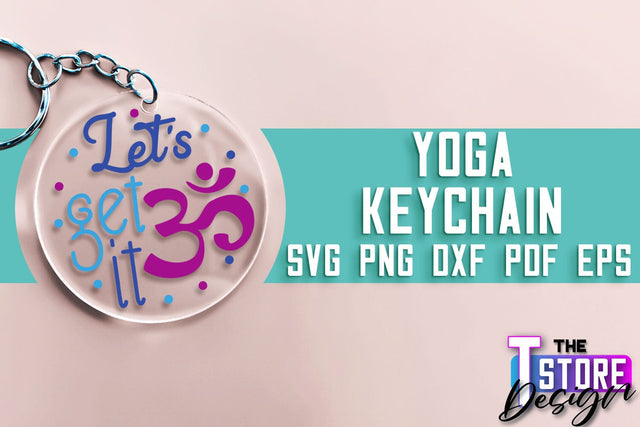Yoga SVG Keychain | Sport SVG | Meditation Quotes SVG SVG The T Store Design 