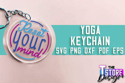 Yoga SVG Keychain | Sport SVG | Meditation Quotes SVG SVG The T Store Design 