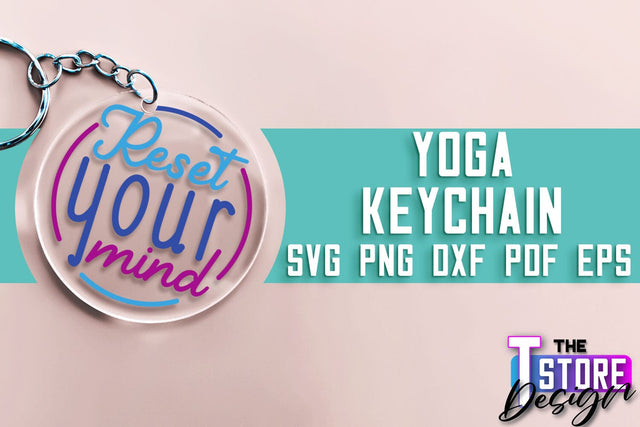 Yoga SVG Keychain | Sport SVG | Meditation Quotes SVG SVG The T Store Design 
