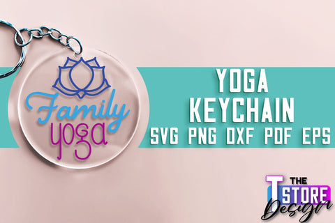 Yoga SVG Keychain | Sport SVG | Meditation Quotes SVG SVG The T Store Design 