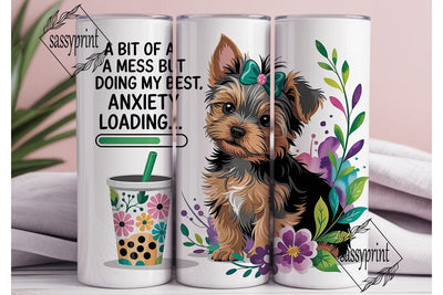Yorkie Boba & Anxiety 20oz Tumbler Wrap Sublimation sassyprint 