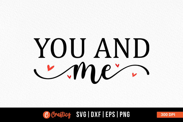 You and me SVG Design SVG Designangry 