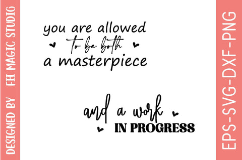 you are allowed to be both a masterpiece, Sleeve SVG Bundle, Sleeve svg, SVG Quotes SVG farhad farhad 