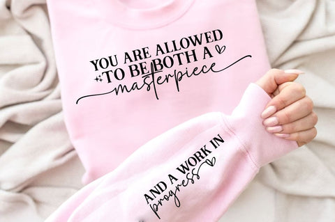 You Are Allowed To Be Both A Masterpiece SVG Sleeve Design SVG Designangry 