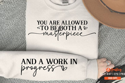 You Are Allowed To Be Both A Masterpiece SVG Sleeve Design SVG Designangry 