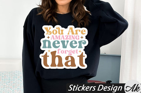 You are amazing never forget that Stickers Design SVG akazaddesign 