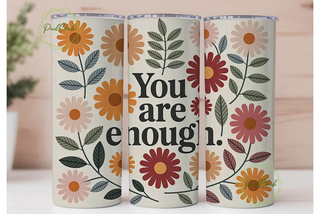 You Are Enough 20oz Tumbler Wrap Sublimation PixelChick 