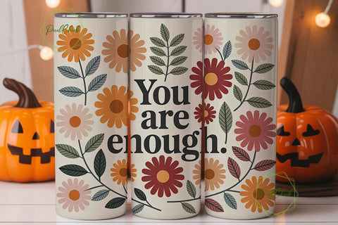 You Are Enough 20oz Tumbler Wrap Sublimation PixelChick 