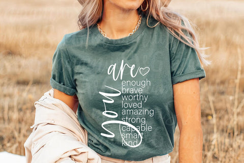 You Are Enough Brave Worthy Loved Amazing Strong Capable Smart Kind SVG MaiamiiiSVG 