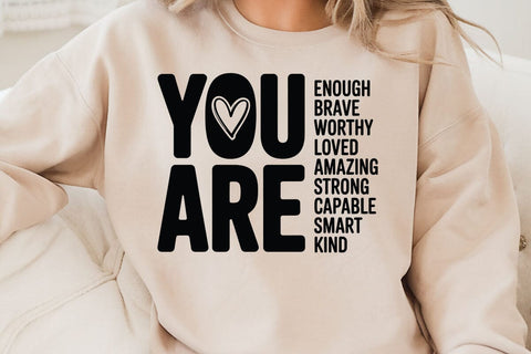 You Are Enough Brave Worthy Loved SVG Angelina750 