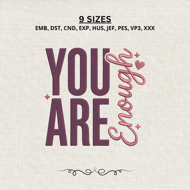 You Are Enough Embroidery Design – Self Love Motivational Machine Embroidery File, Positive Affirmation Mental Health Design Embroidery/Applique DESIGNS PatternFeed8 