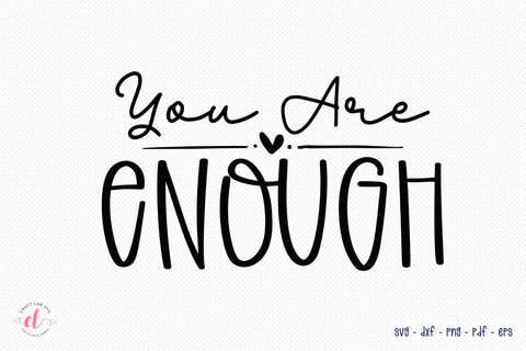You Are Enough | Mental Health SVG Cut File SVG CraftLabSVG 
