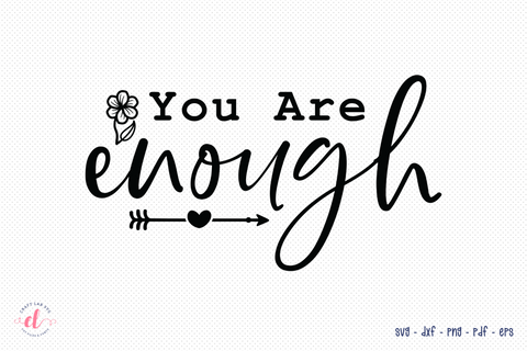 You Are Enough - Mental Health SVG SVG CraftLabSVG 