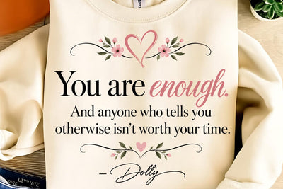 You Are Enough, Motivation Sublimation PNG Sublimation DesignPlante 503 