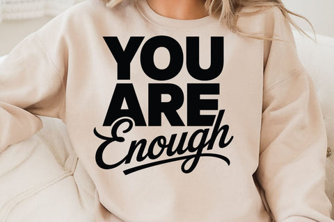 You Are Enough SVG Angelina750 