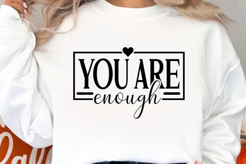 You Are Enough SVG Angelina750 